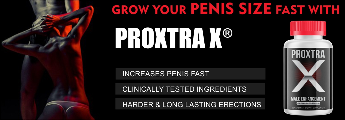 proxtra male enlargement pills